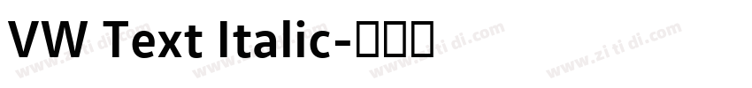 VW Text Italic字体转换